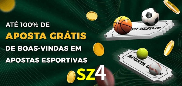 sz4 Ate 100% de Aposta Gratis